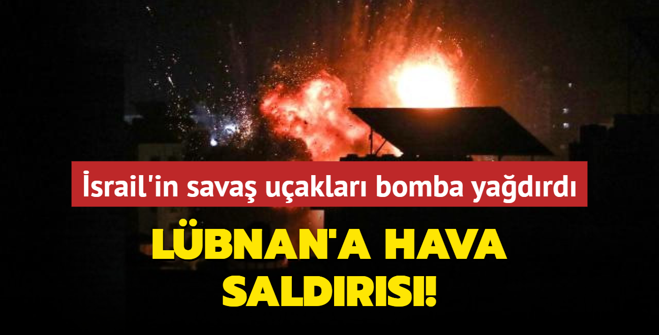 srail'den Lbnan'a hava saldrs! Sava uaklar bomba yadrd