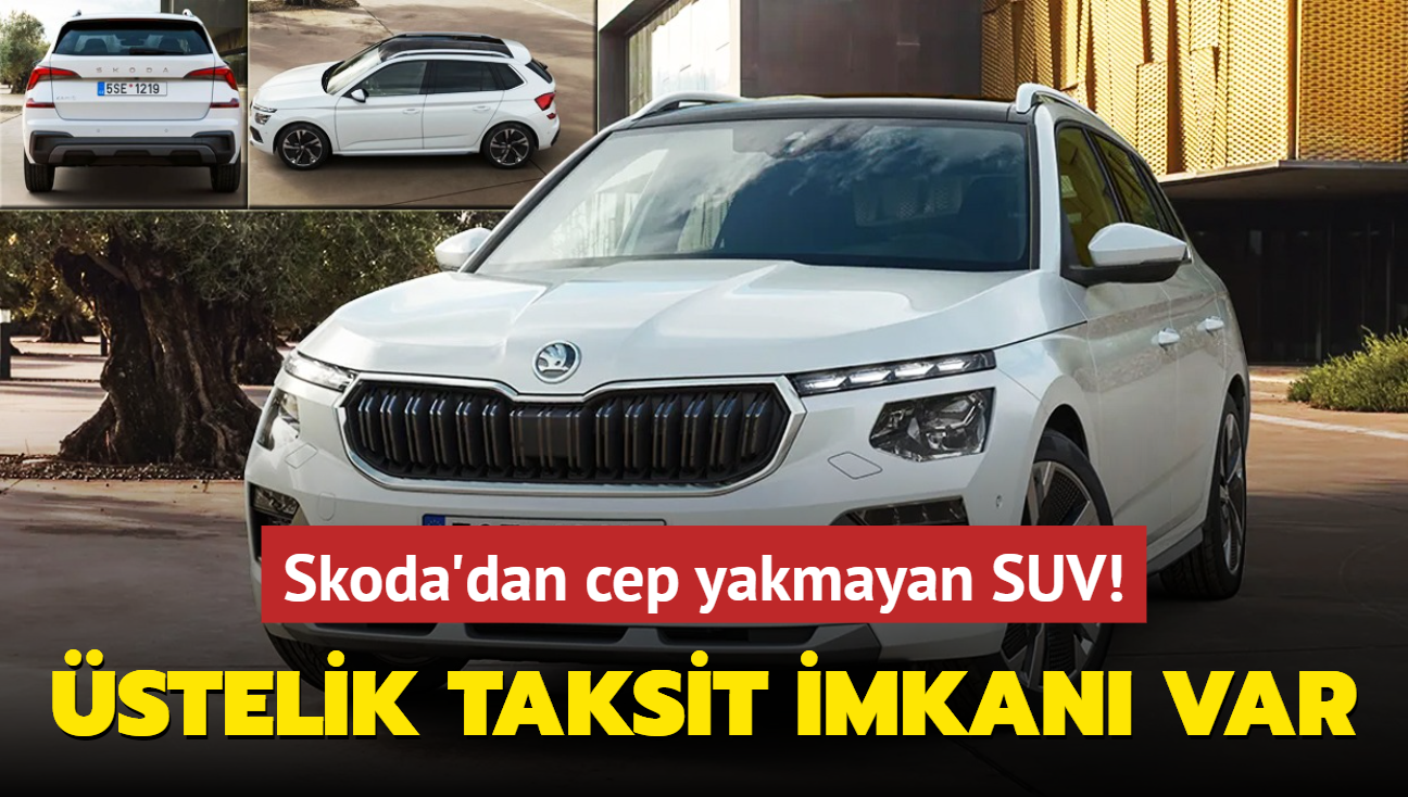 Skoda yapacan yapt: Taksit ile cep yakmayan SUV imkan! stelik Egea'dan bile ucuz