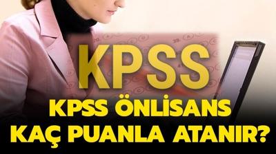 KPSS n lisans 55,56,57,58,59,60 puanla nereye atanabilirim? KPSS nlisans ka puanla atanr 2024? 