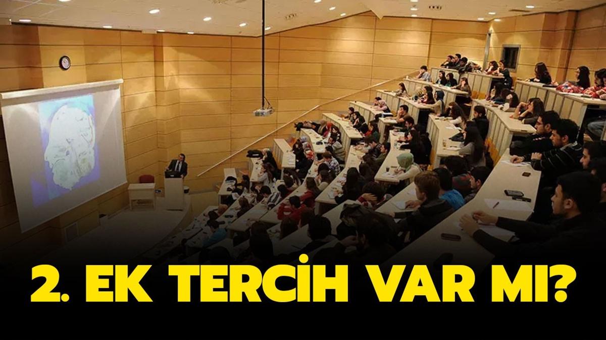 2. ek tercih var m 2024" niversite 3. tercihler alnacak m"