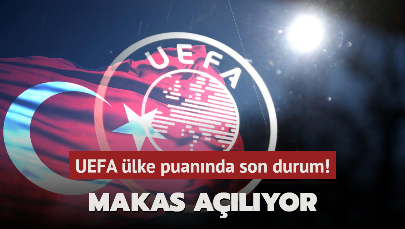 UEFA lke puannda son durum! Makas alyor