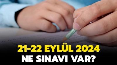 21-22 Eyll 2024 snav takvimi! Bu hafta sonu ne snav var? 