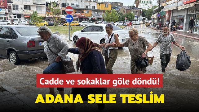 Adana sele teslim... Cadde ve sokaklar gle dnd!