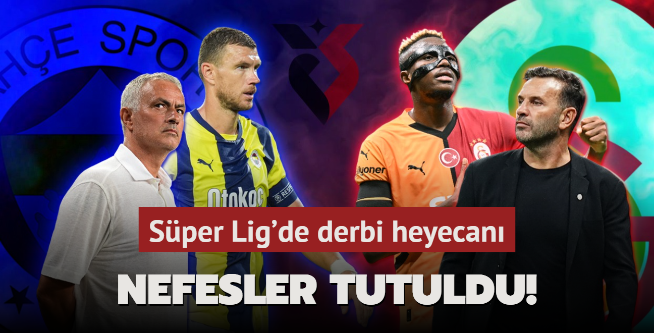 Nefesler tutuldu! Sper Lig'de derbi heyecan