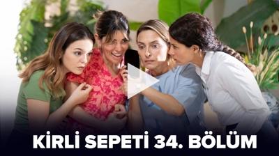 Kirli Sepeti 34. blm izle! Kirli Sepeti son blm izle 34. blm full HD tek para!