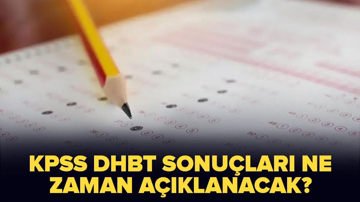 KPSS DHBT snav sonular ne zaman aklanacak" SYM snav takvimi: 2024 KPSS DHBT sonu tarihi