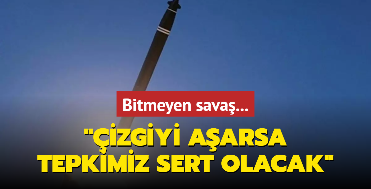 Bitmeyen sava: izgiyi aarsa tepkimiz sert olacak