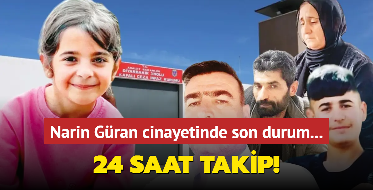 Narin Gran cinayetinde son durum... Kameral koularda 24 saat takip!