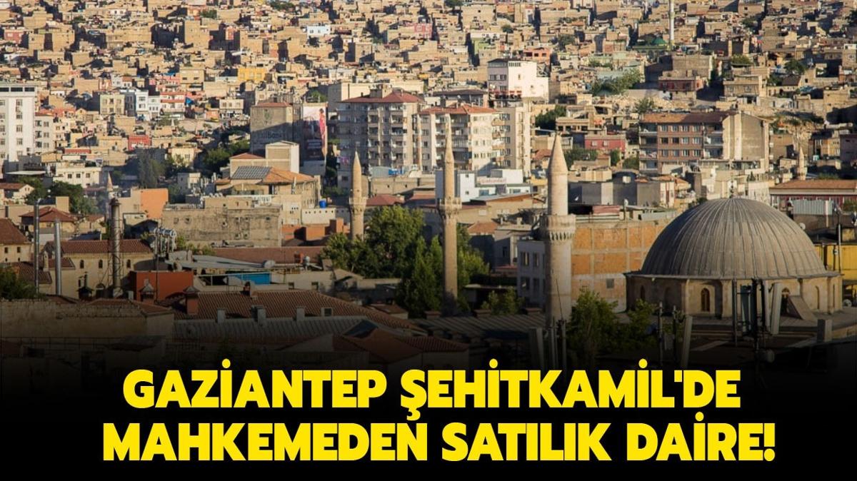 Gaziantep ehitkamil'de mahkemeden satlk daire!