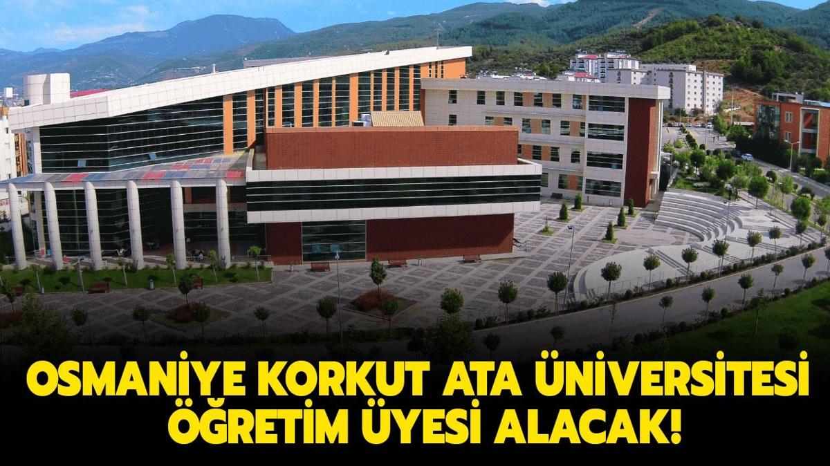 Osmaniye Korkut Ata niversitesi retim yesi alacak!