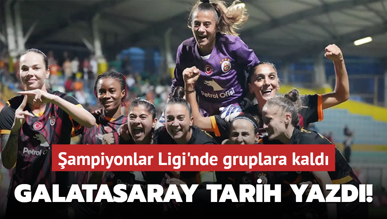 Galatasaray tarih yazd! ampiyonlar Ligi'nde gruplara kalan ilk Trk takm