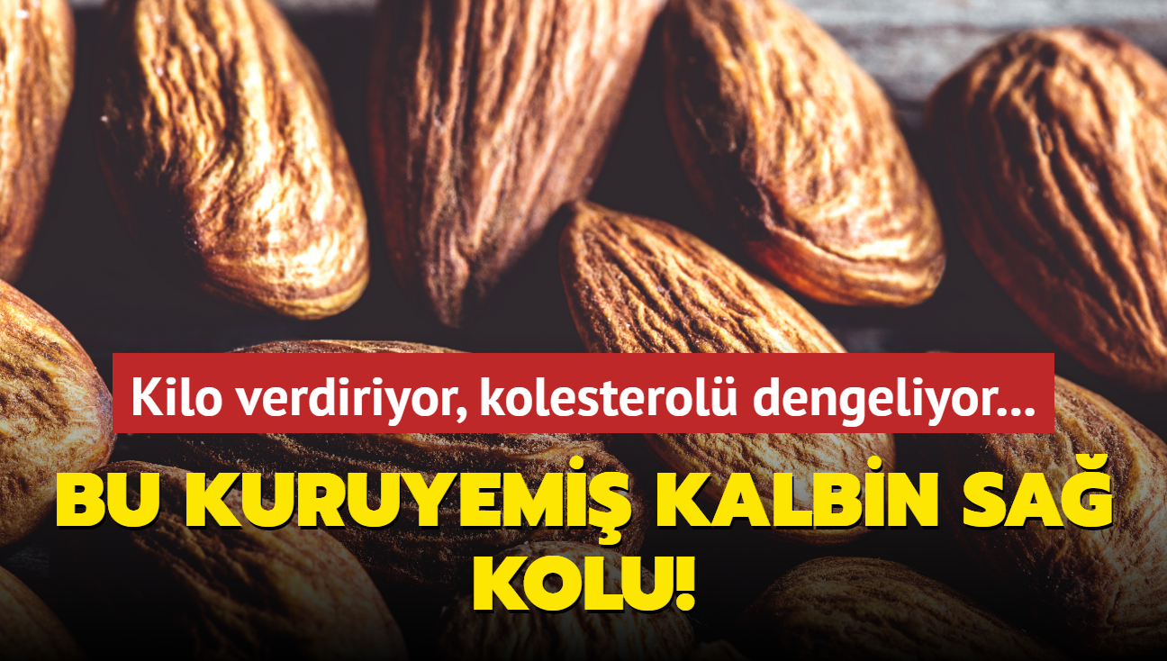 Bu kuruyemi kalbin sa kolu! Kilo verdiriyor, kolesterol dengeliyor...