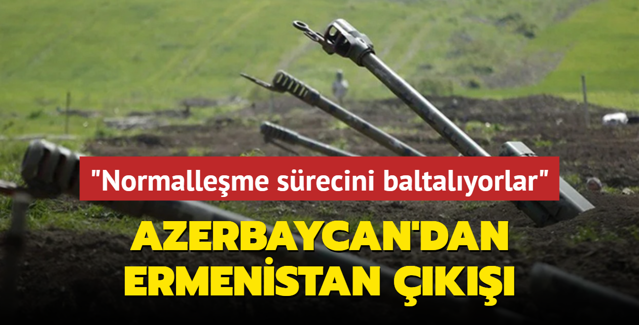 Azerbaycan'dan Ermenistan k: Normalleme srecini baltalyorlar