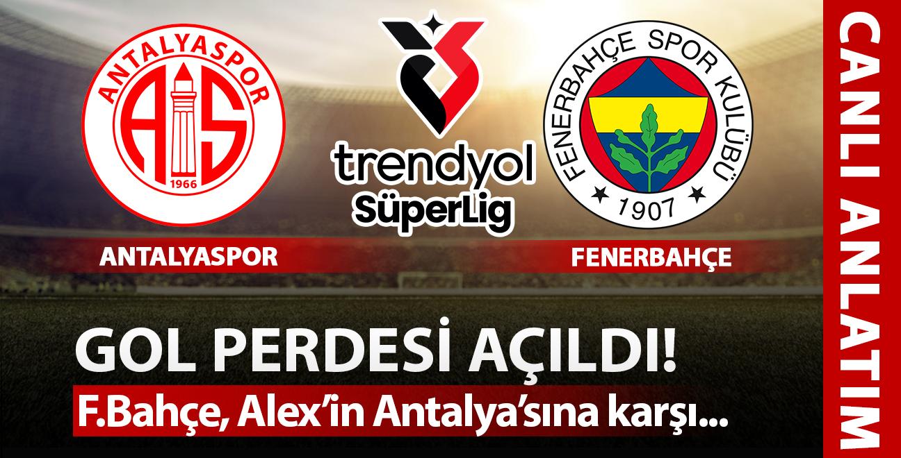 CANLI: Antalyaspor - Fenerbahe