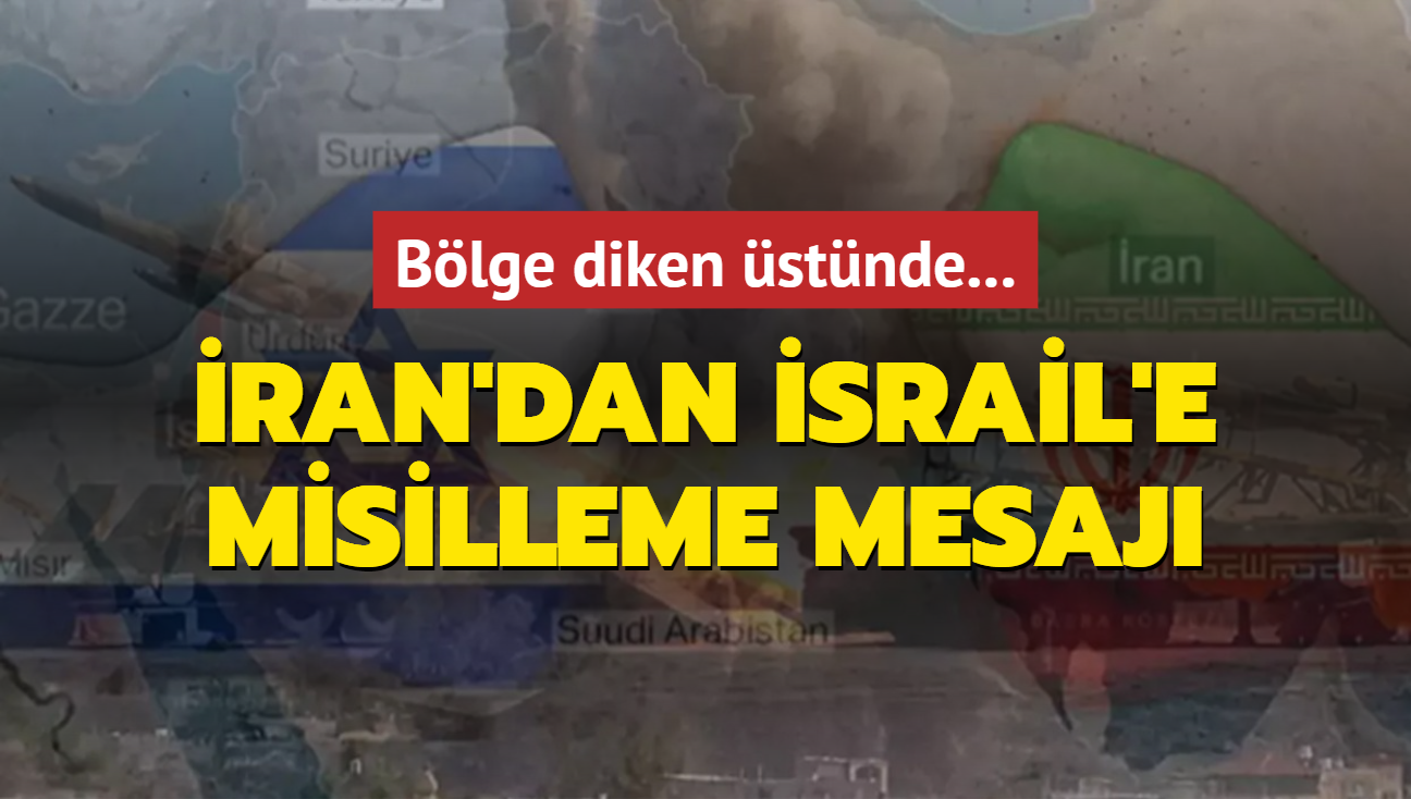 ran'dan srail'e misilleme mesaj