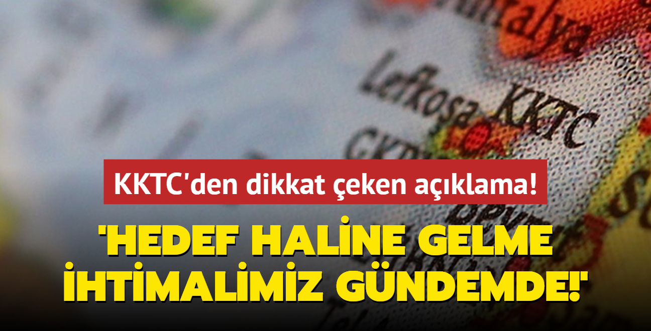 KKTC'den dikkat eken aklama: Kbrs'n da bir hedef haline gelme ihtimali gndemde!