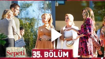 Kirli Sepeti 35. blm izle tek para! Kirli Sepeti son blm izle kesintisiz!