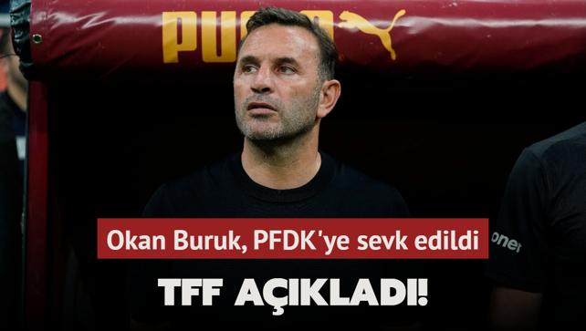 TFF aklad! Okan Buruk, PFDK'ye sevk edildi