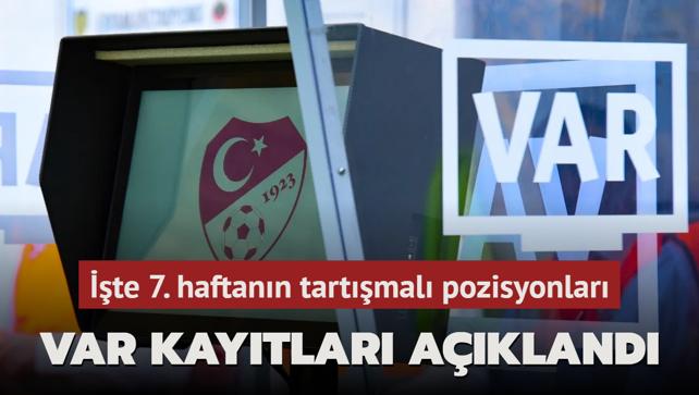 VAR kaytlar akland! te 7. haftann tartmal pozisyonlar