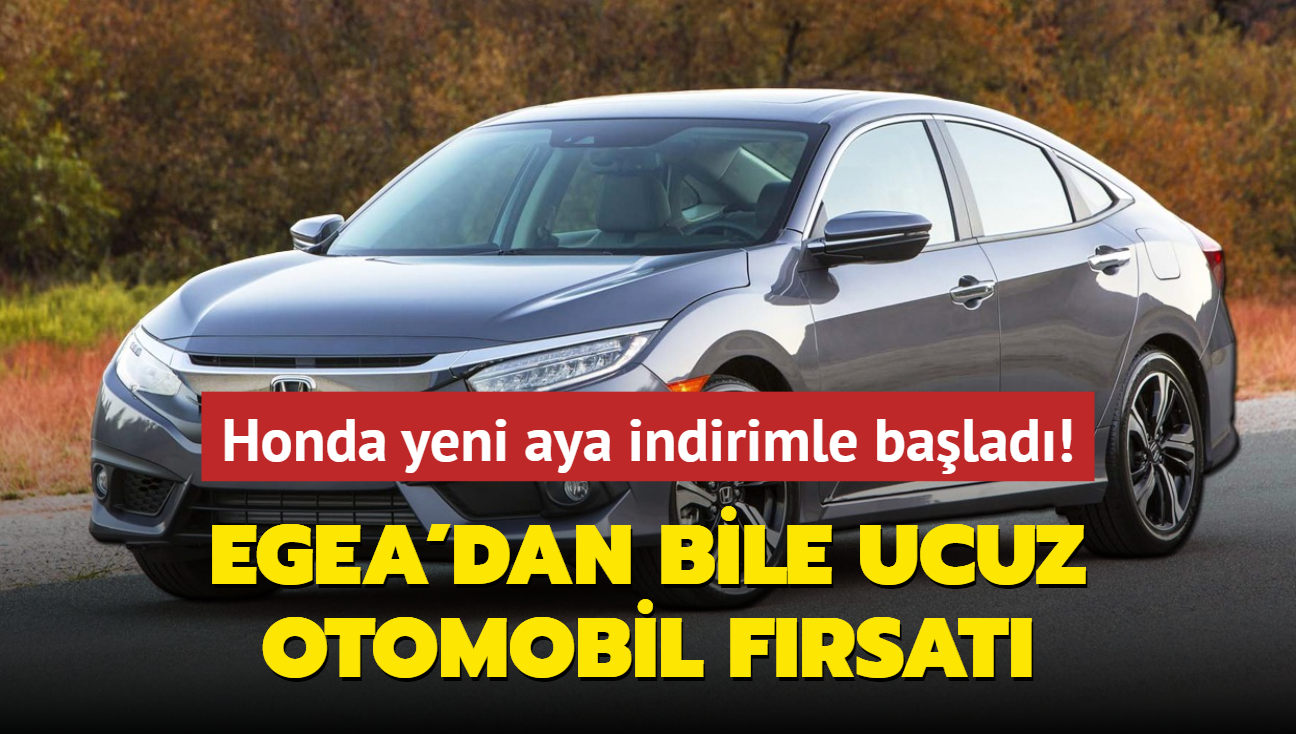 Honda olmaz dedirtti: Yeni aya indirimle balad! stelik Egea'dan bile ucuz otomobil frsat