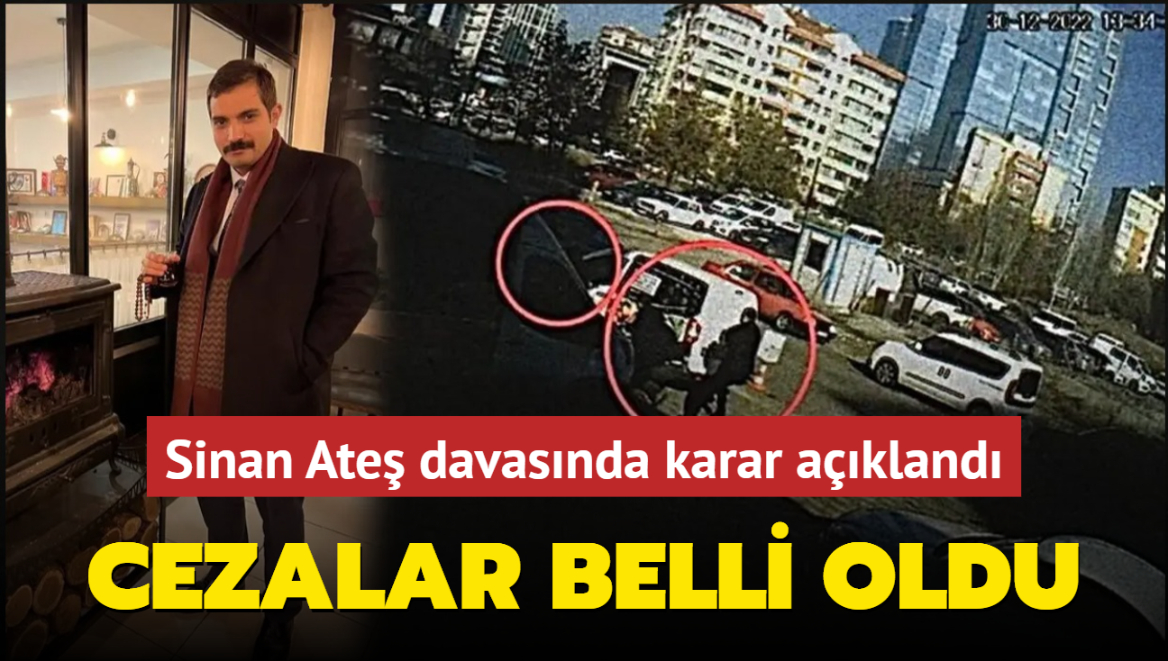 Sinan Ate davasnda karar akland! Eray zyac'ya arlatrlm mebbet hapis verildi 