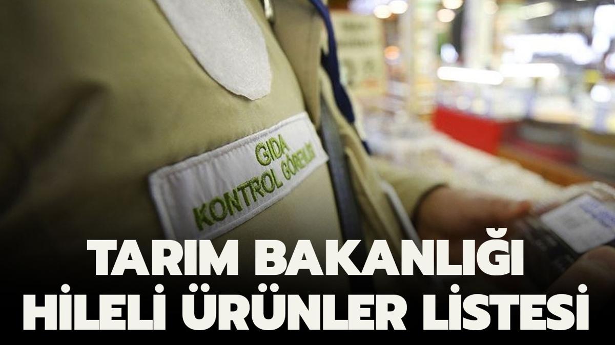 Tarm Bakanl taklit ve tai listesi 2024! Listede hangi rn ve markalar var"