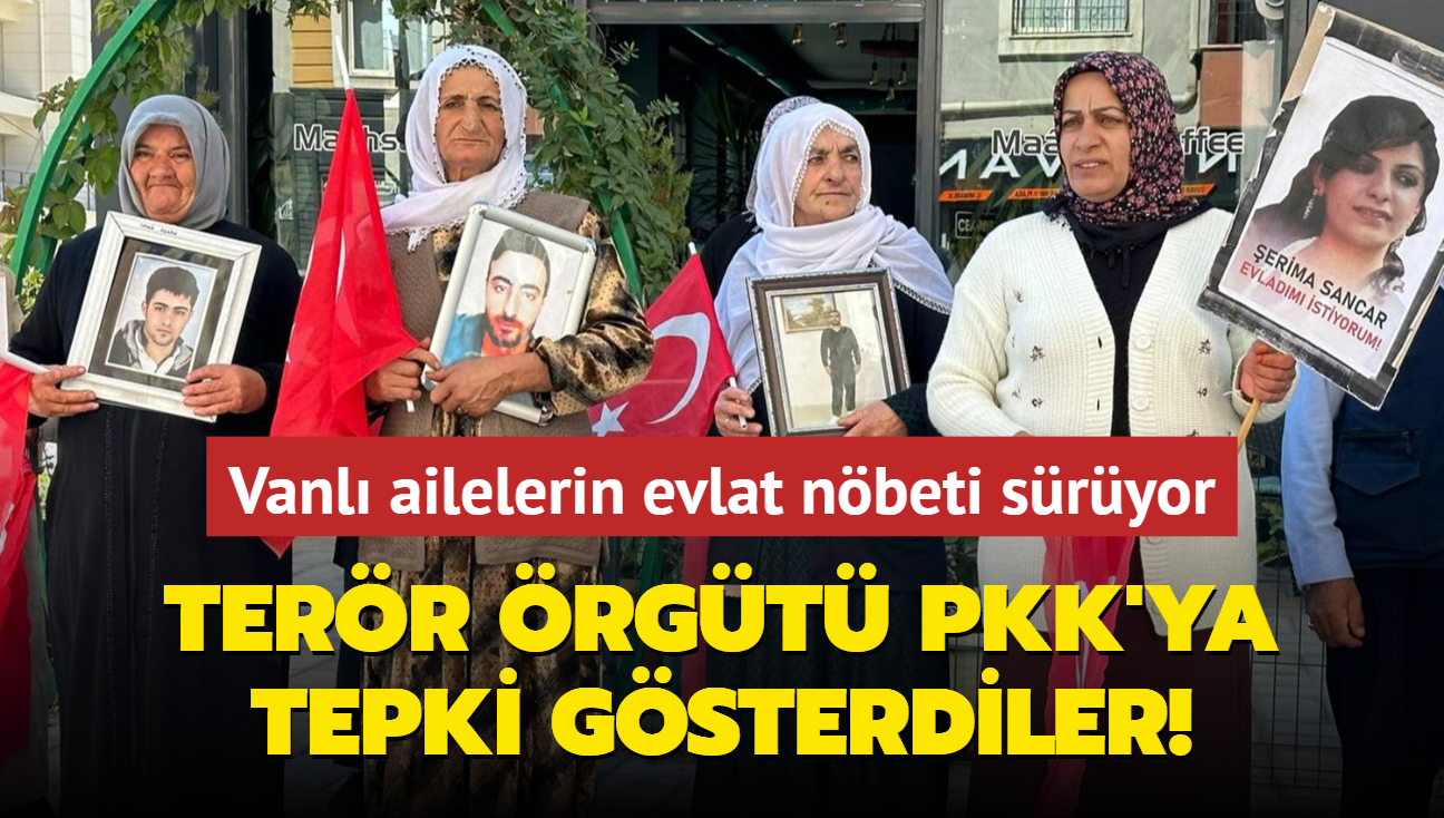 Vanl ailelerin evlat nbeti sryor... Terr rgt PKK'ya tepki gsterdiler!