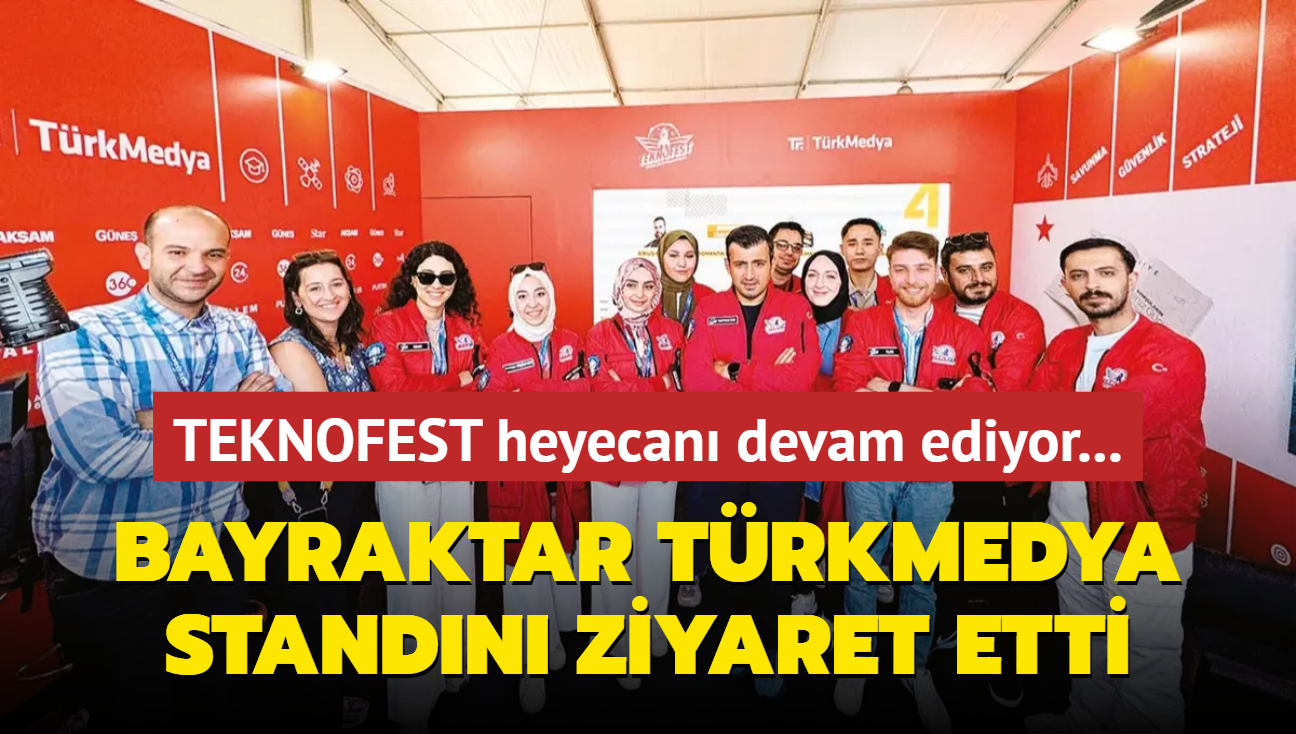 Bayraktar TrkMedya standn ziyaret etti