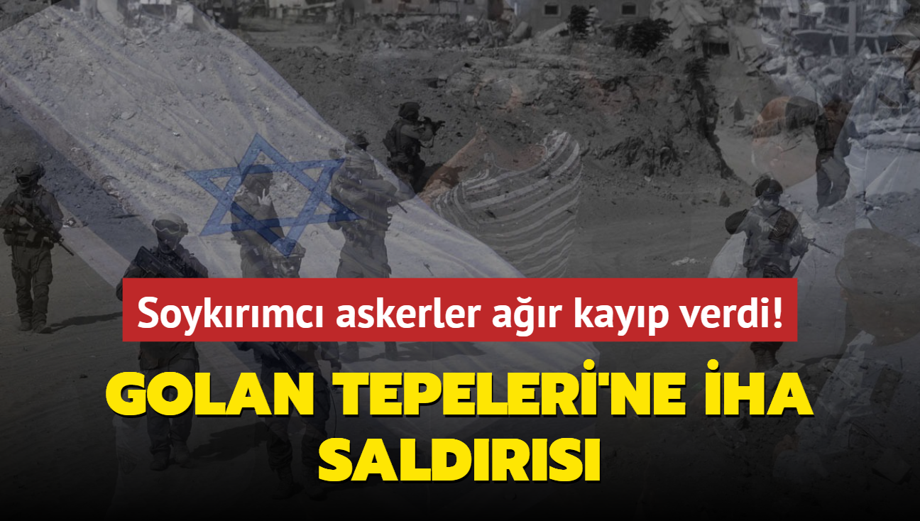 Golan Tepeleri'ne HA saldrs... Soykrmc askerler ar kayp verdi!