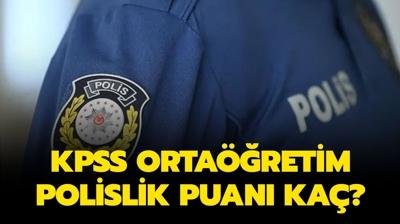 2024 KPSS ortaretim polislik puan ka? KPSS ortaretim 50,55,60 puan ile polis olunur mu?