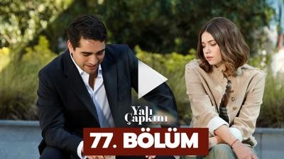 Yal apkn 77. blm izle! Star Tv Yal apkn 77. blm izle tek para, full HD!