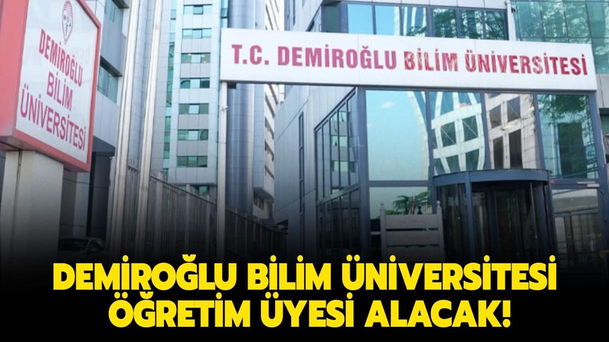 Demirolu Bilim niversitesi retim yesi alacak!