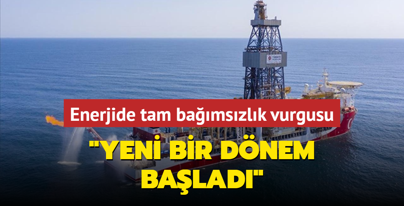 Bakan Bayraktar'dan enerjide tam bamszlk vurgusu... 'Yeni bir dnem balad'