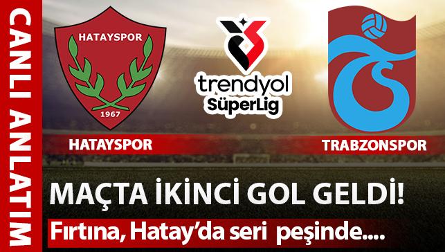 CANLI: Hatayspor-Trabzonspor