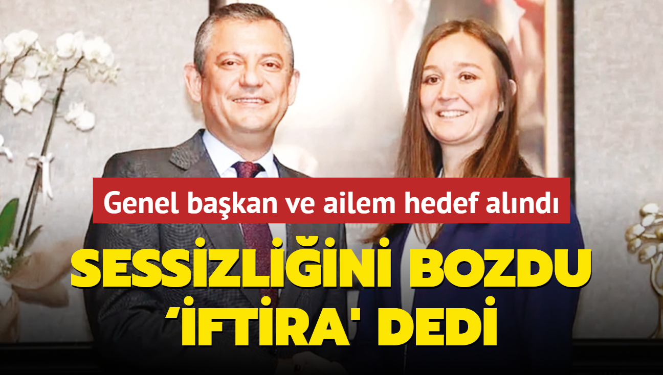 CHP'li bakan sessizliini bozdu iftira' dedi... Genel bakan ve ailem hedef alnd