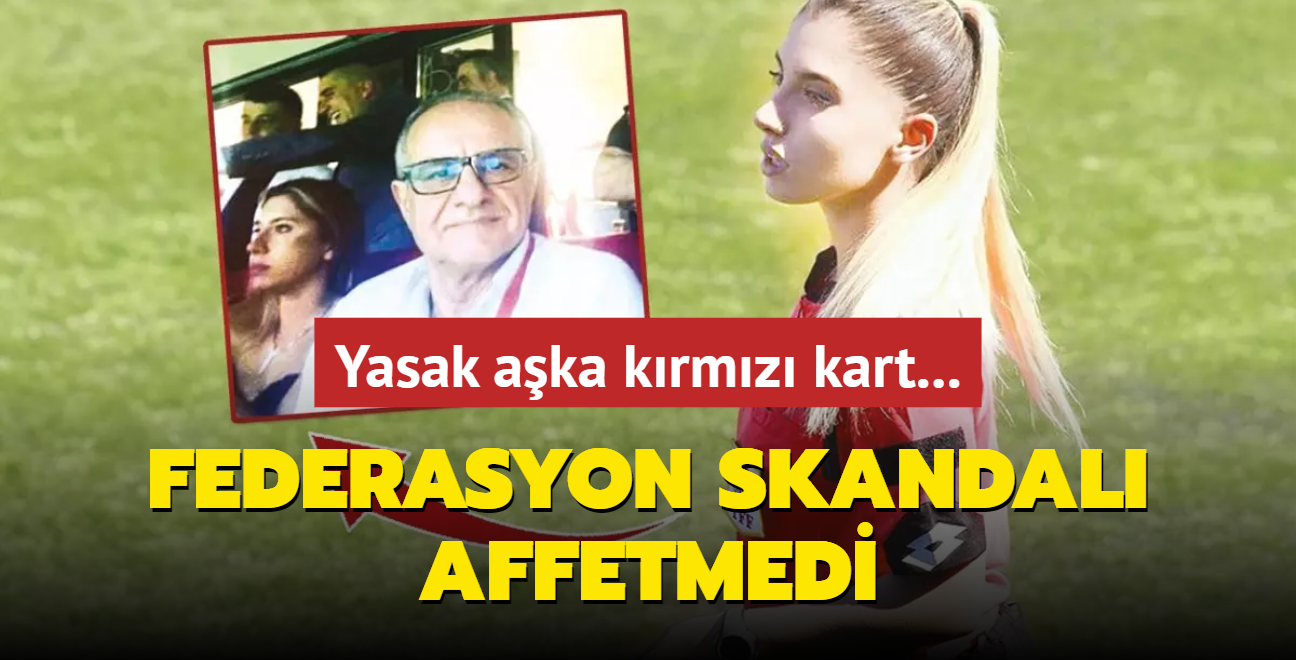 Yasak aka krmz kart... Federasyon skandal affetmedi!