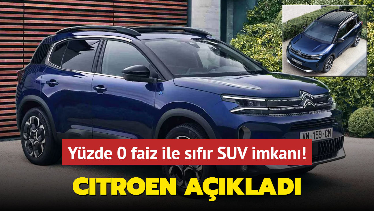 Citroen olmaz dedirtti: Yzde 0 faiz ile sfr SUV otomobil imkan! Fiyat gren bayilere akn ediyor