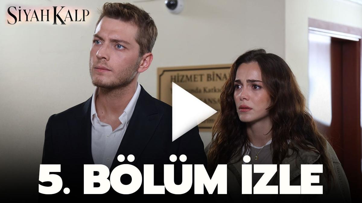 Siyah Kalp 5. blm izle tek para! Siyah Kalp son blm izle kesintisiz!