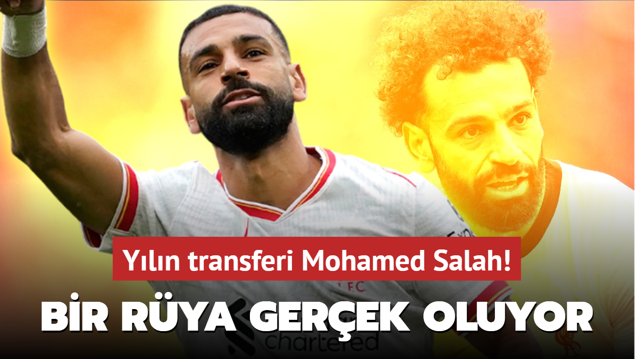 Yln transferi Mohamed Salah! Bir rya gerek oluyor...