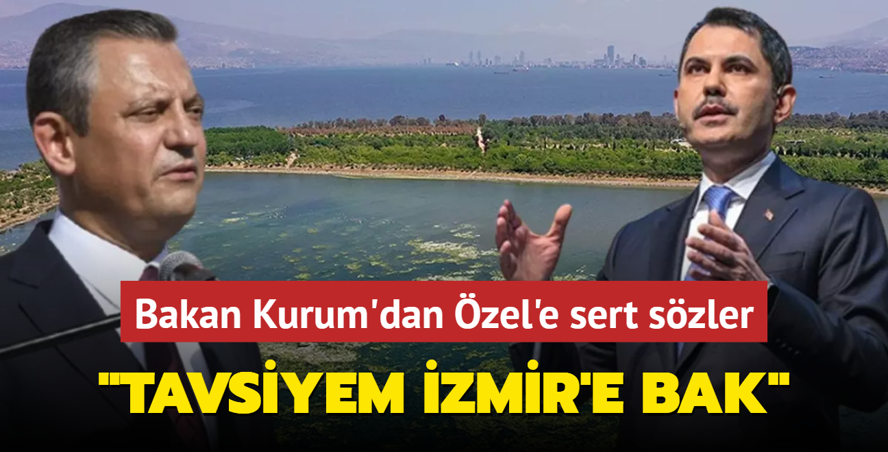 Bakan Kurum'dan zgr zel'e sert szler: Tavsiyem zmir'e bak