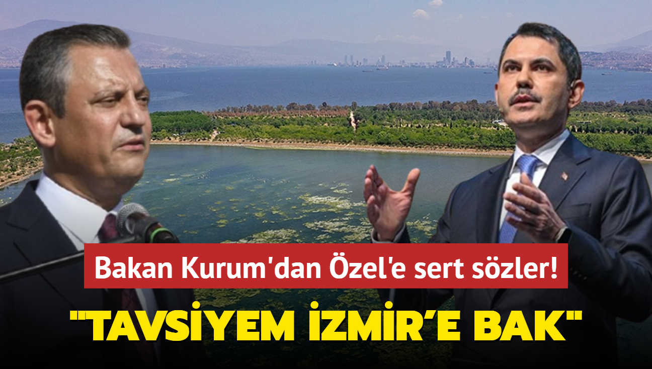 Bakan Kurum'dan zgr zel'e sert szler: Tavsiyem zmir'e bak