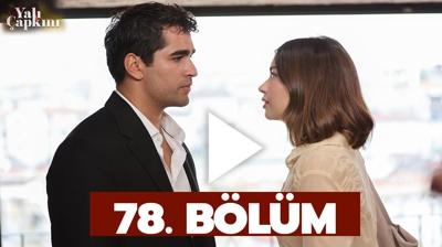 Star Tv Yal apkn son blm izle kesintisiz, full HD! Yal apkn 78. blm izle tek para! 