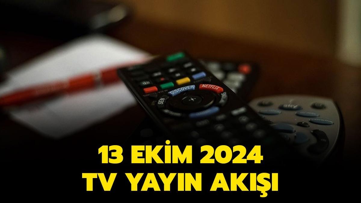 Bu akam TV'de ne var" 13 Ekim Pazar Star Tv, Atv, Show Tv, Kanal D, Tv8, Now, TRT1 yayn ak