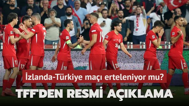 zlanda-Trkiye ma erteleniyor mu" TFF'den resmi aklama