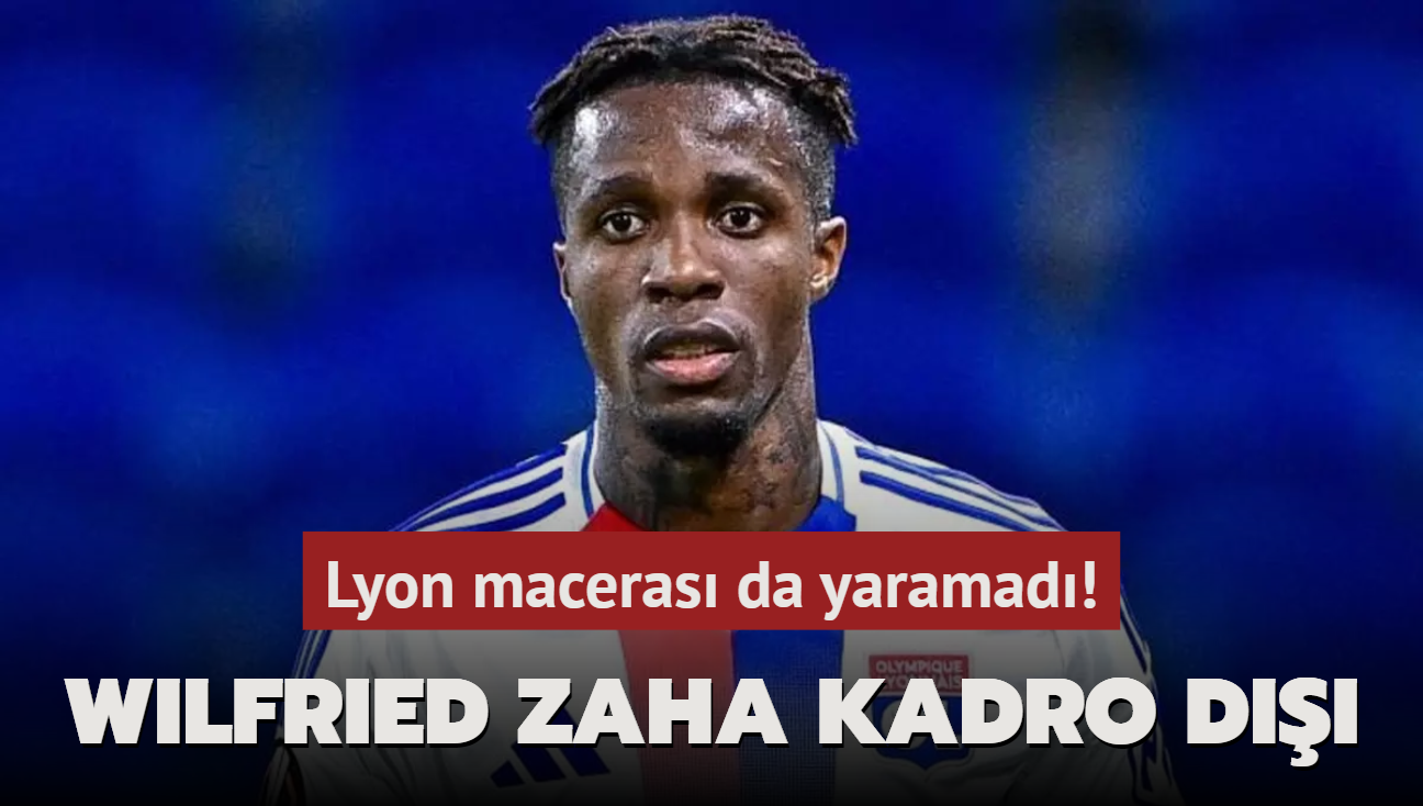 Wilfried Zaha kadro d! Lyon maceras da yaramad