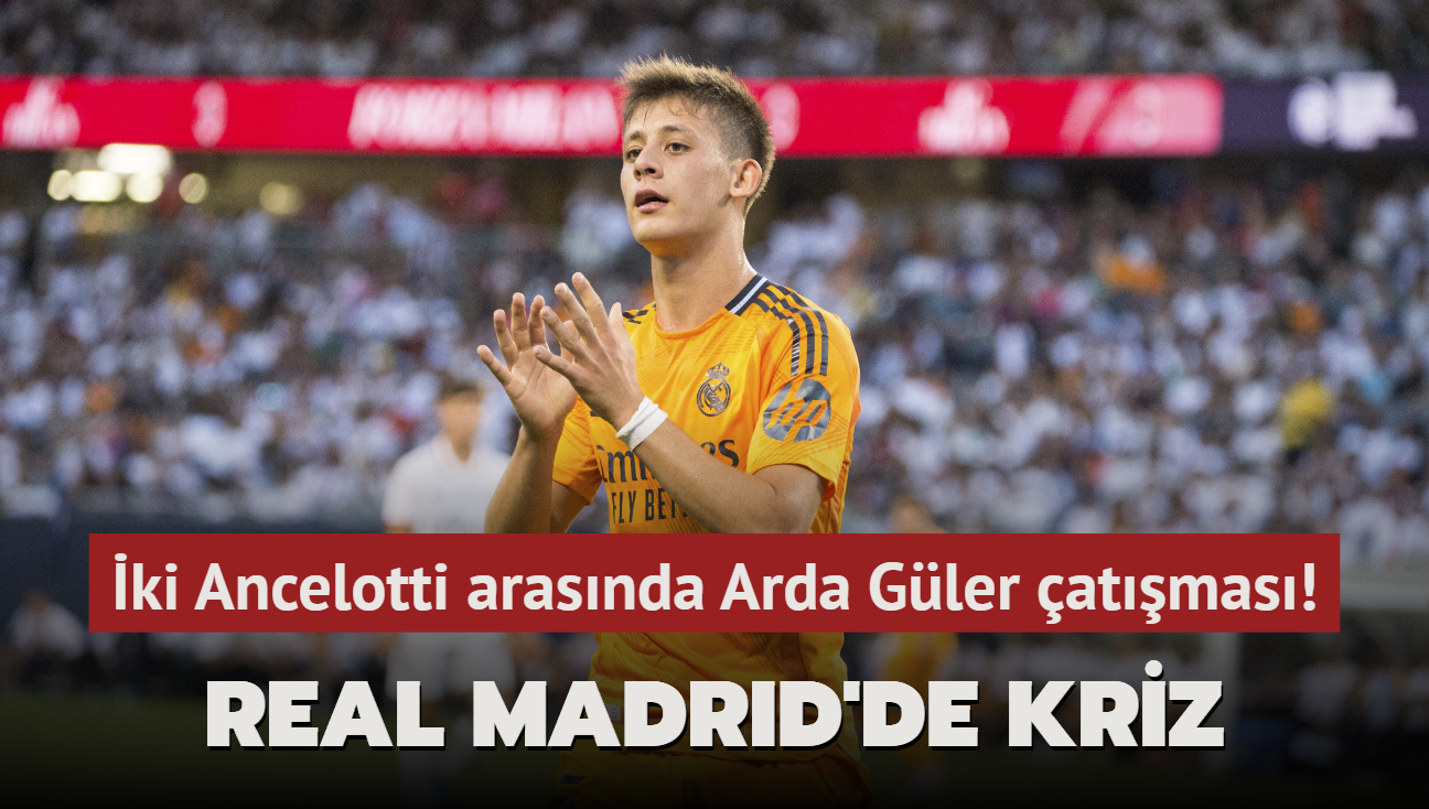 ki Ancelotti arasnda Arda Gler atmas! Real Madrid'de kriz