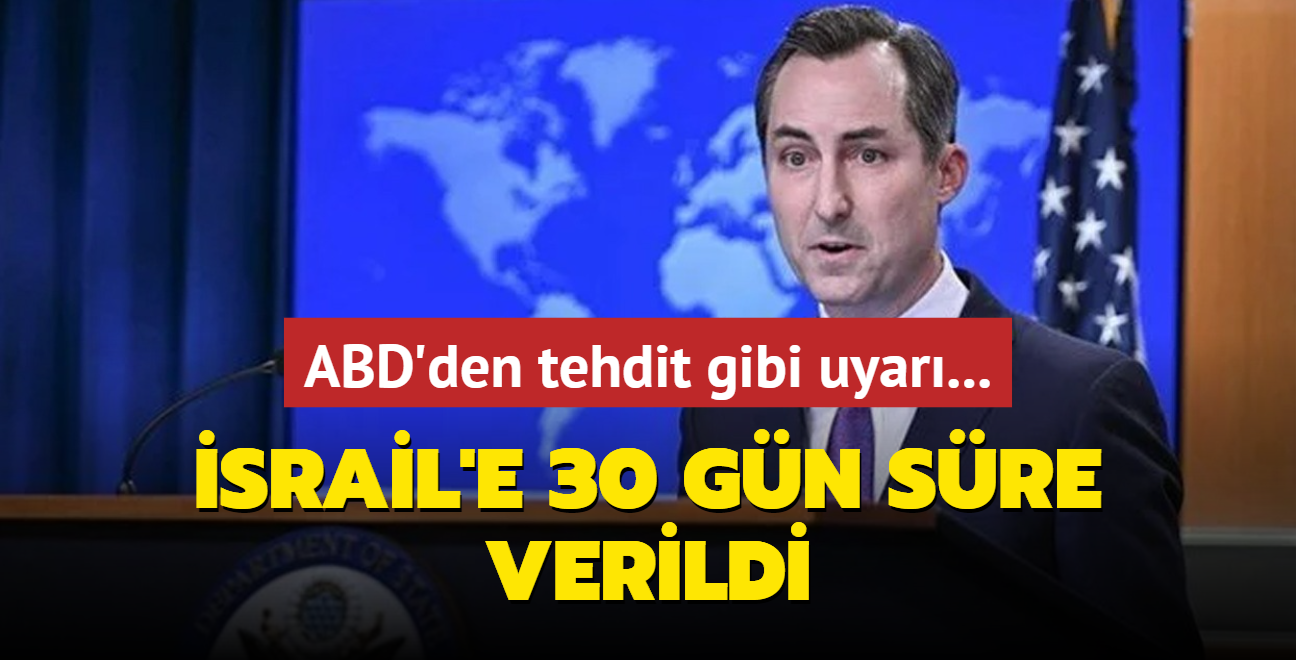 ABD'den tehdit gibi uyar... srail'e 30 gn sre verildi