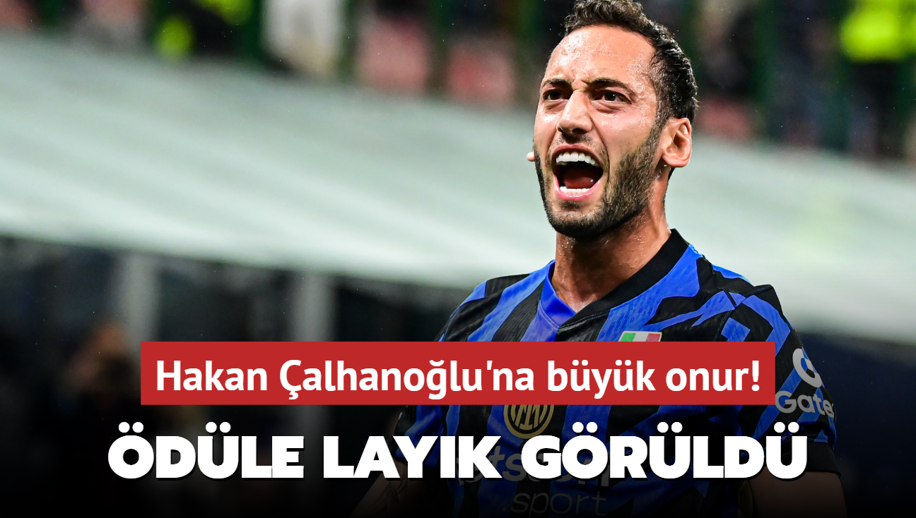 Hakan alhanolu'na byk onur: dle layk grld