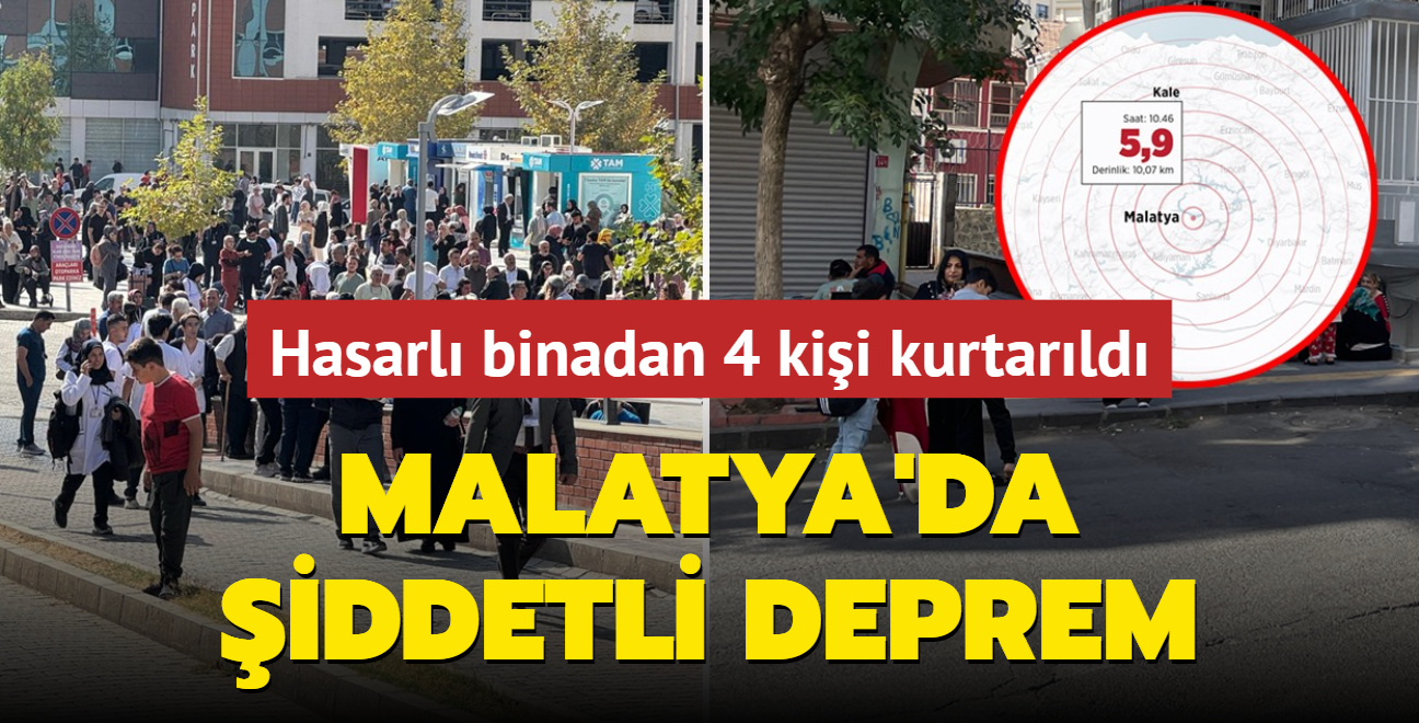 Malatya'da 5,9'luk deprem! Hasarl binadan 4 kii kurtarld