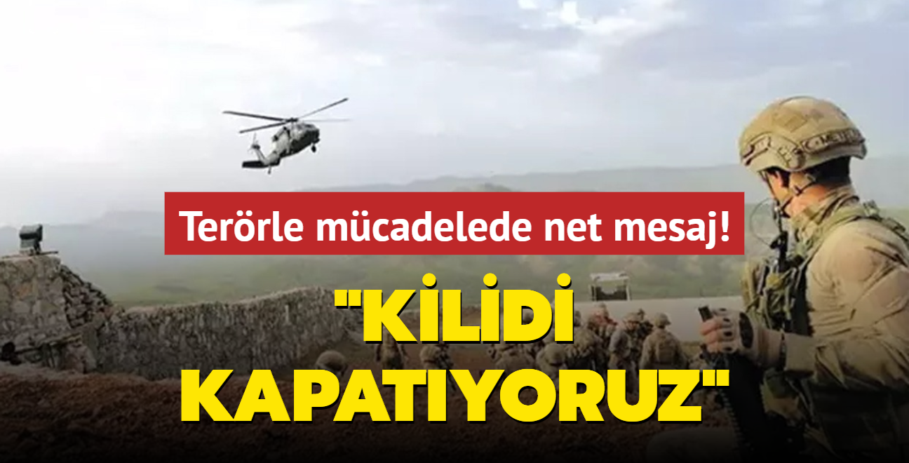 Terrle mcadelede net mesaj: Kilidi kapatyoruz